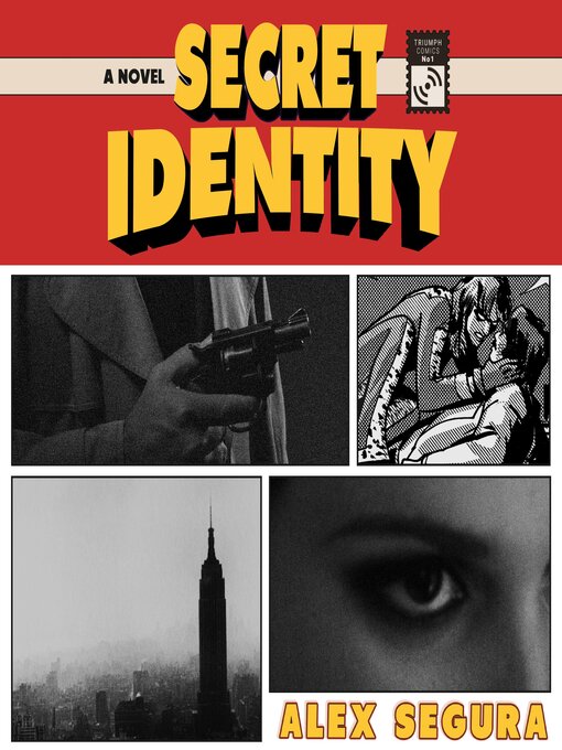 Title details for Secret Identity by Alex Segura - Available